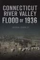 Connecticut River Valley Flood of 1936